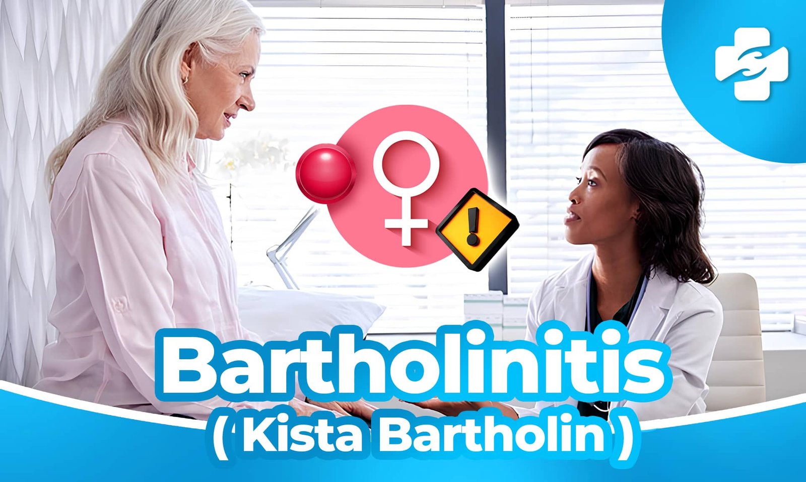 Pengobatan Bartholinitis (Kista Bartholini) - Klinik Utama Sentosa